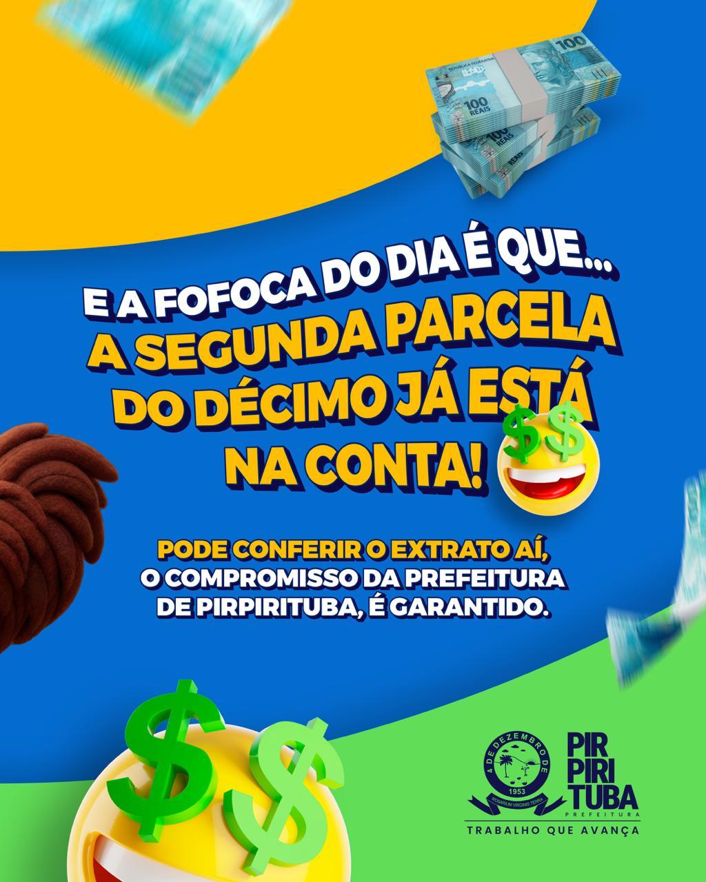 Pirpirituba paga segunda parcela do 13º e reforça compromisso