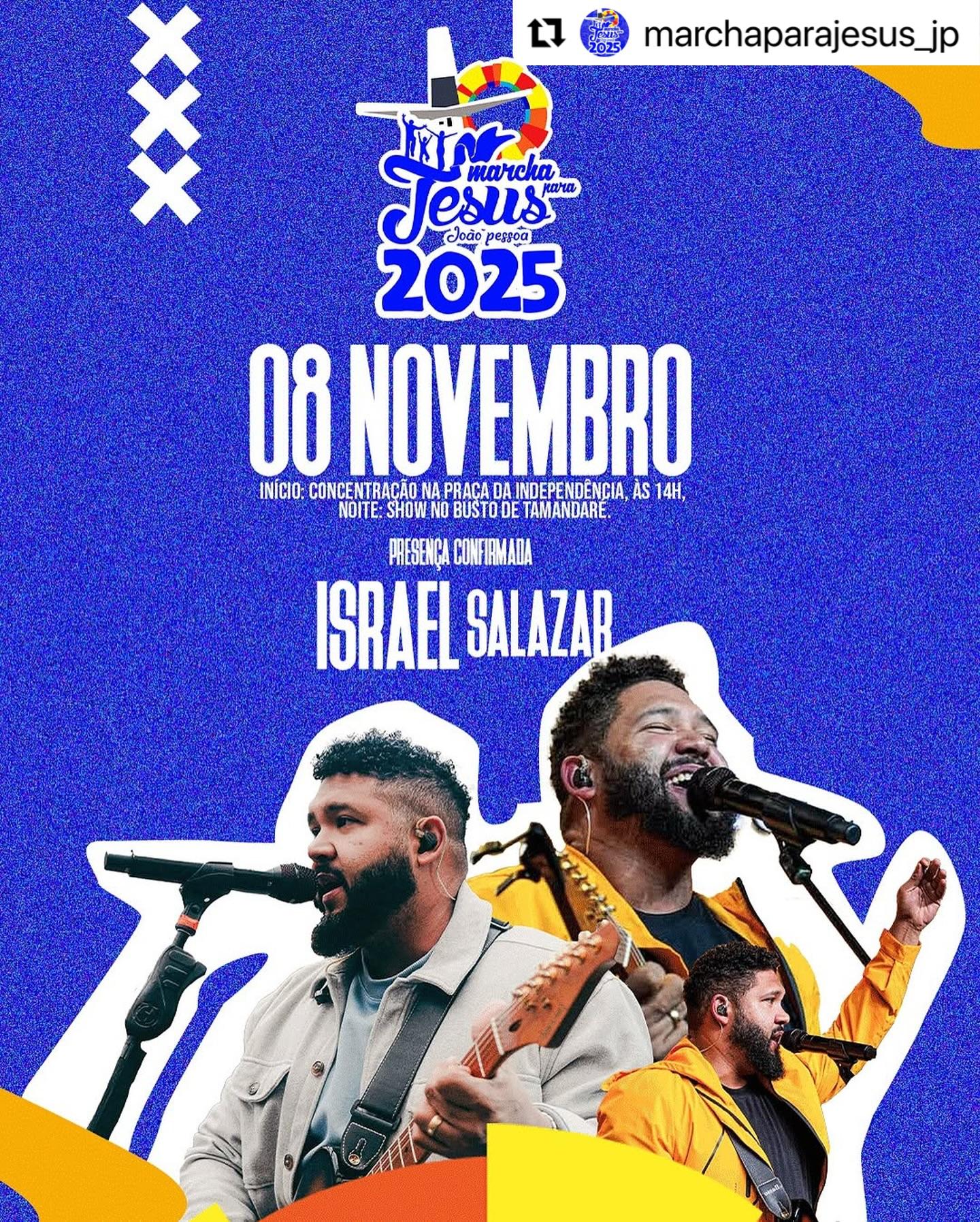 Marcha Para Jesus 2025 em João Pessoa terá Israel Salazar